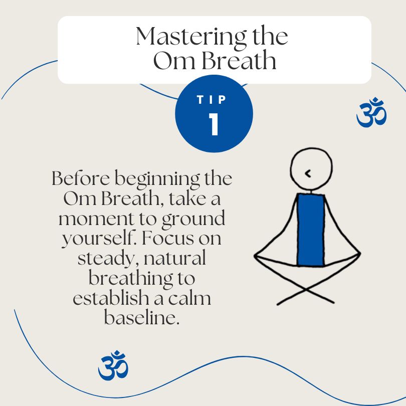 Om Breath Tip 1