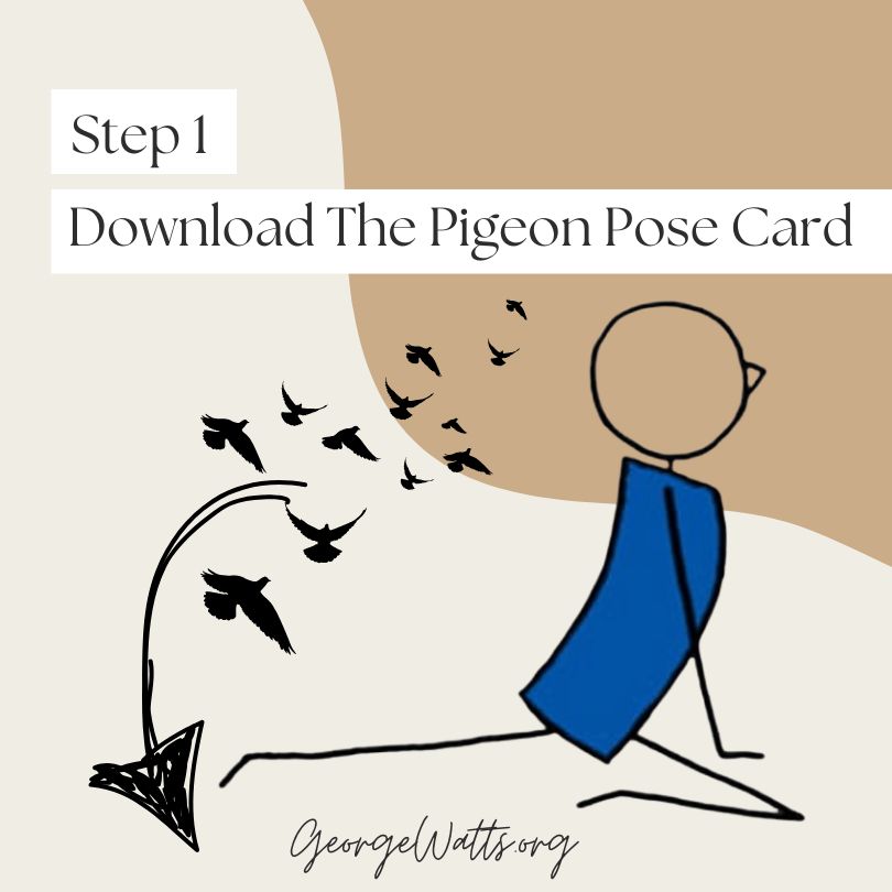 Step 1 Download The Pigeon Pose Card