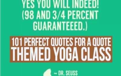 101 Perfect Quotes For A Quote Themed Yoga Class