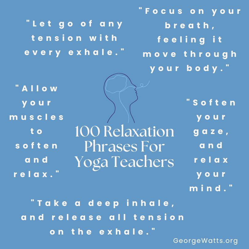 100 Relaxation Phrases For Yoga Teachers Infographic