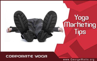 5 Quick & Easy Tips To Start A Corporate Yoga Program
