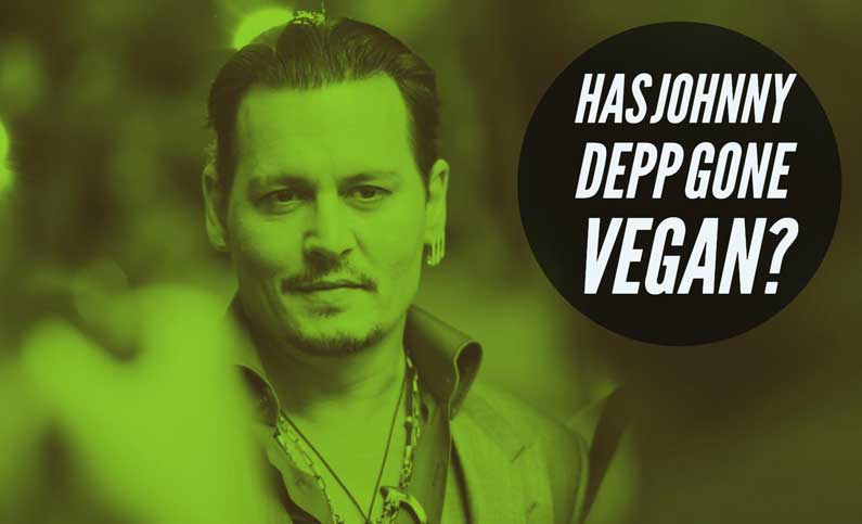 Has Johnny Depp Gone Vegan?