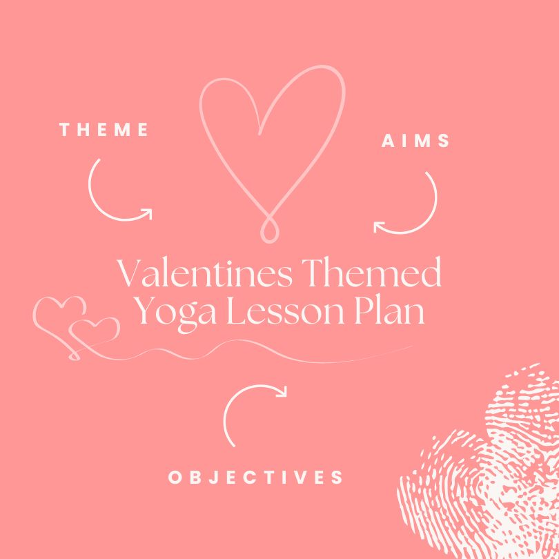 Valentines Yoga Class Plan Aims And Objectives