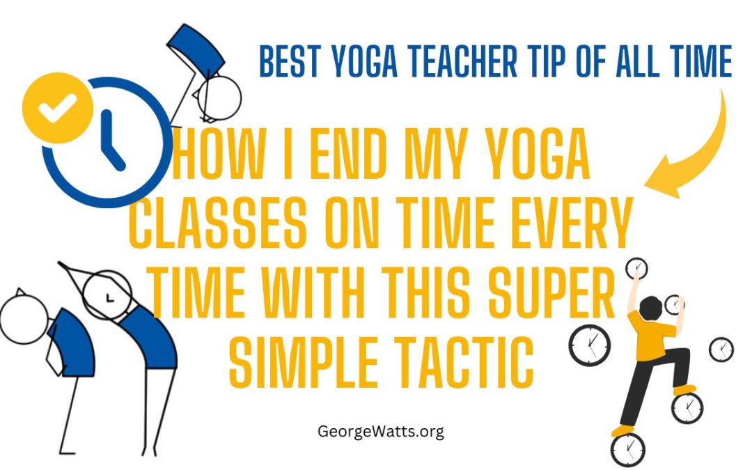 How To End Yoga Class On Time Infographic