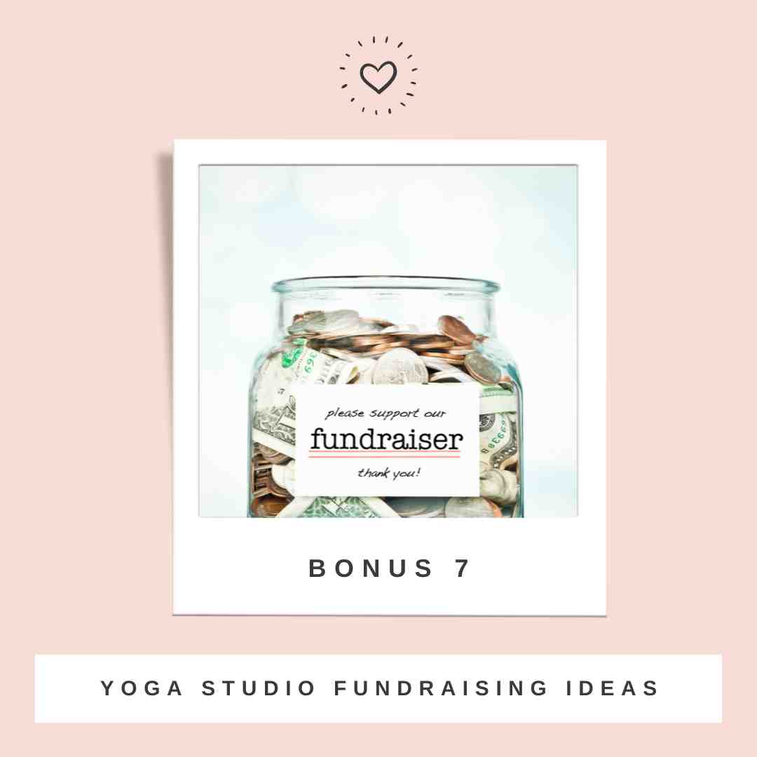 Bonus 7 Fundraising ideas