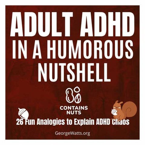 Adult ADHD In A Humorous Nutshell Card Deck: 26 Fun Analogies