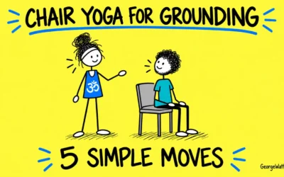 Chair Yoga for Grounding: A Simple 5-Pose Flow for Teachers