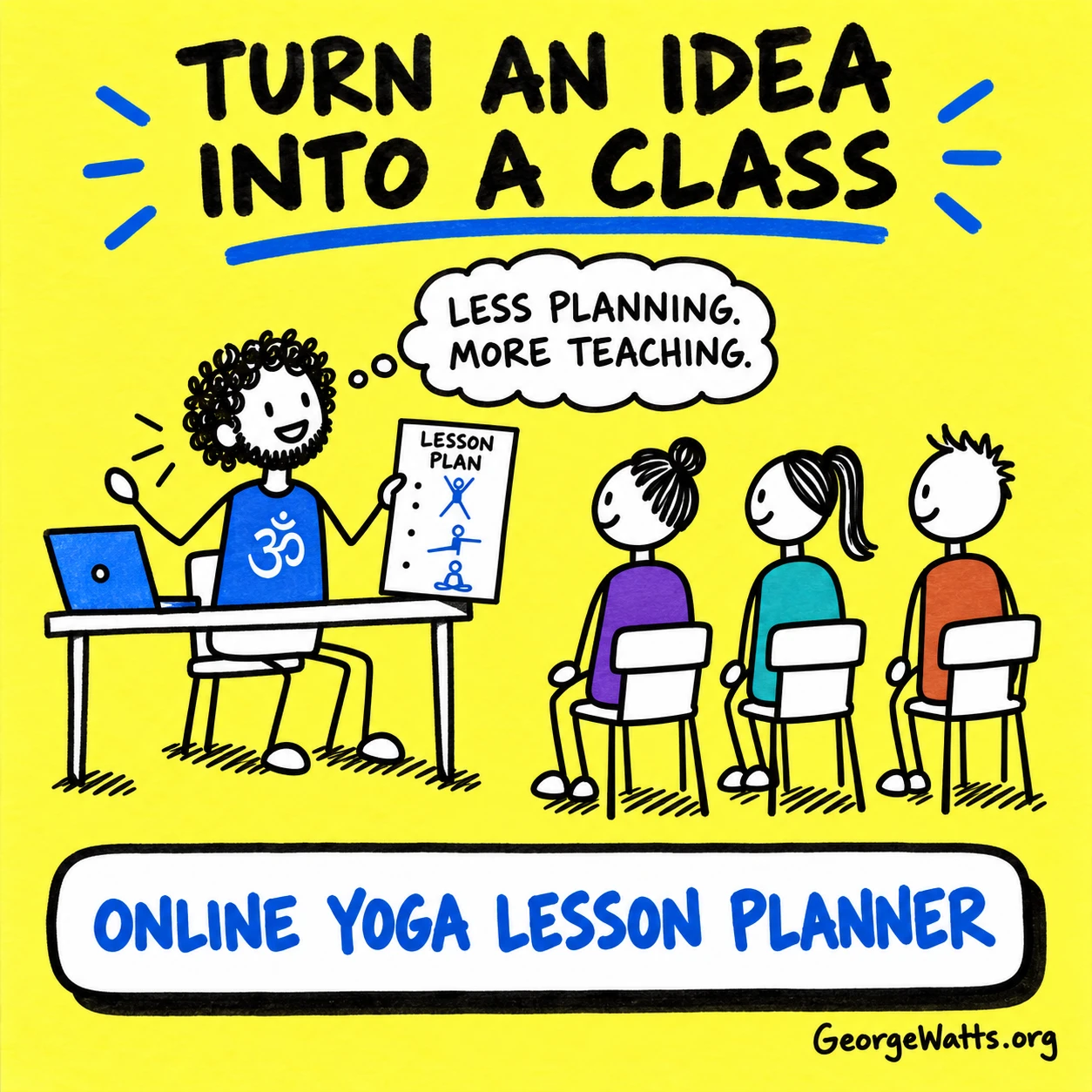Turn an idea into a class — open the Online Yoga Lesson Planner.