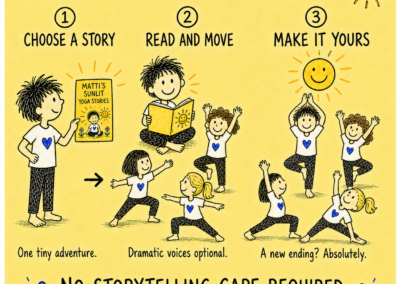 Choose it, tell it, move through it: a simple three-step way to use Matti’s Sunlit yoga stories