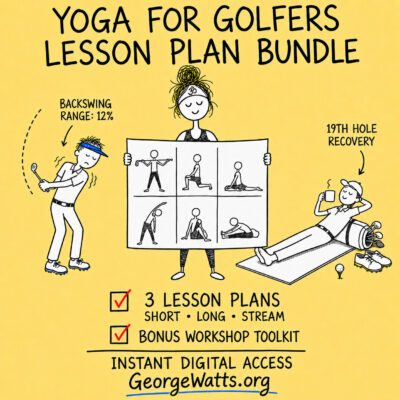 Yoga For Golfers Lesson Plan Bundle with three plans, a golfer with twelve percent backswing range and a golfer enjoying nineteenth-hole recovery